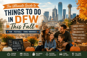 The Ultimate Guide to Things to Do in DFW This Fall featuring pumpkins, family activities, the Dallas skyline, and the State Fair of Texas.